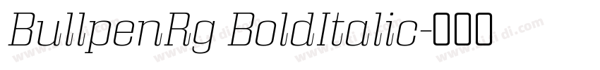 BullpenRg BoldItalic字体转换